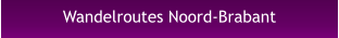 Wandelroutes Noord-Brabant