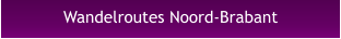 Wandelroutes Noord-Brabant