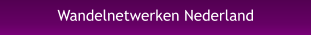 Wandelnetwerken Nederland