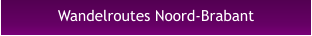 Wandelroutes Noord-Brabant
