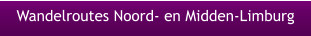 Wandelroutes Noord- en Midden-Limburg