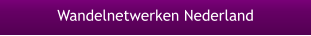 Wandelnetwerken Nederland