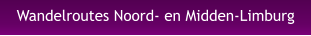 Wandelroutes Noord- en Midden-Limburg