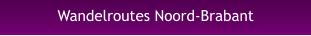 Wandelroutes Noord-Brabant