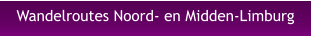 Wandelroutes Noord- en Midden-Limburg