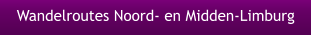 Wandelroutes Noord- en Midden-Limburg