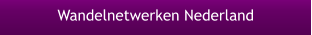 Wandelnetwerken Nederland