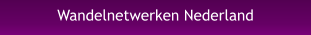Wandelnetwerken Nederland
