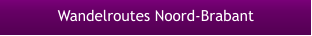 Wandelroutes Noord-Brabant
