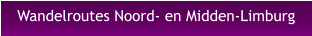 Wandelroutes Noord- en Midden-Limburg